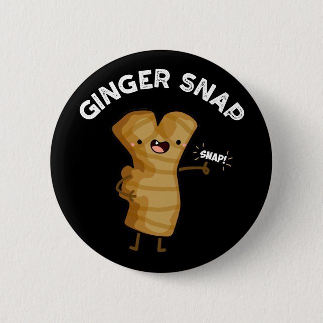 Ginger Snap Funny Food Herb Spice Pun Dark BG Button (Front)