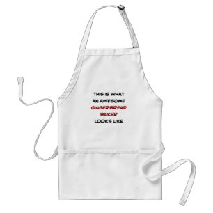 gingerbread baker, awesome adult apron