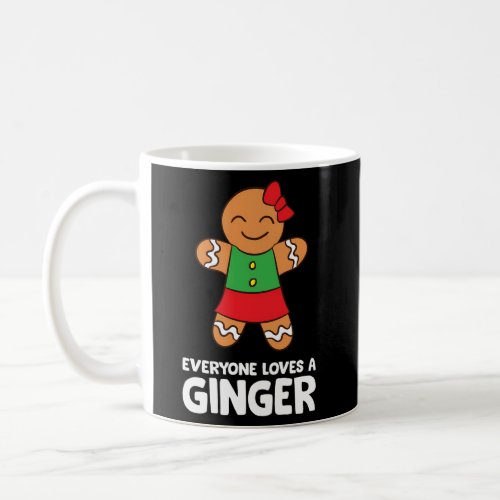 Gingerbread Cookie Baking Everyone Loves A Ginger Coffee Mug