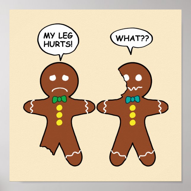 Gingerbread Cookie Christmas Humor Beige Poster (Front)
