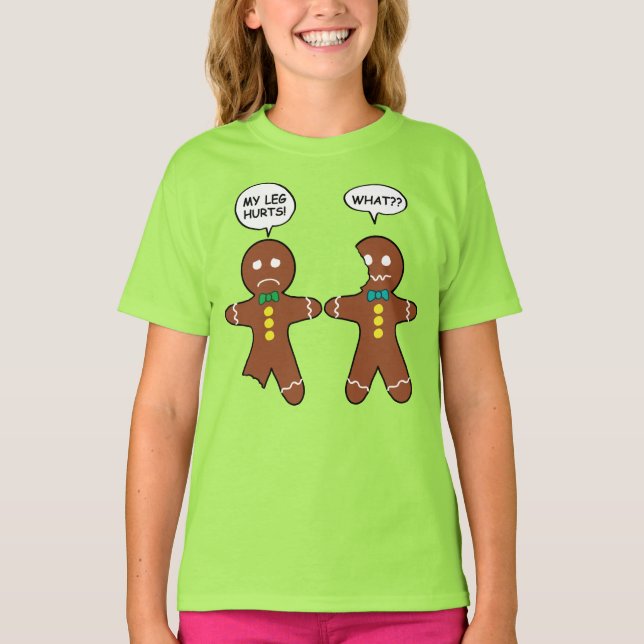 Gingerbread Cookie Christmas Humor Green T-Shirt (Front)