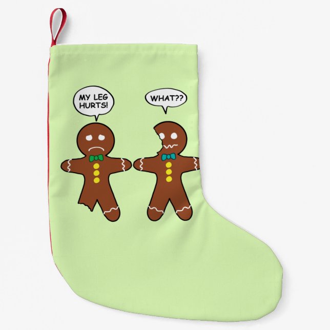 Gingerbread Cookie Christmas Humor Small Christmas Stocking (Front)