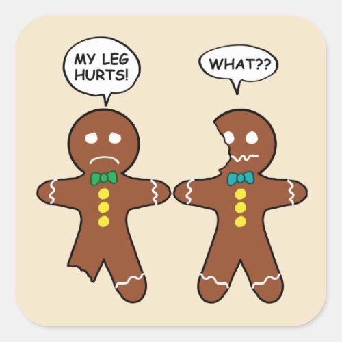 Gingerbread Cookie Christmas Humor Square Sticker