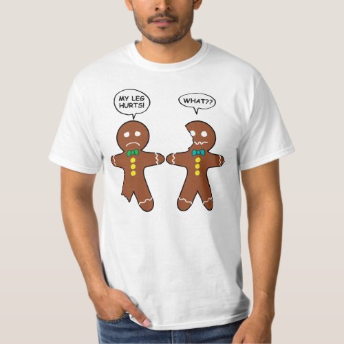 Gingerbread Cookie Christmas Humor T_Shirt