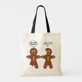 Gingerbread Cookie Christmas Humor Tote Bag (Back)