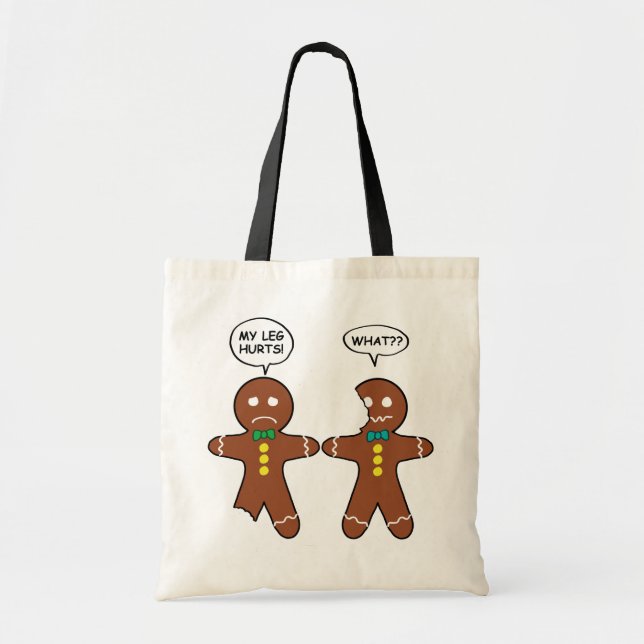 Gingerbread Cookie Christmas Humor Tote Bag (Front)