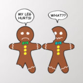Gingerbread Cookie Christmas Humor Wall Decal (Insitu 2)