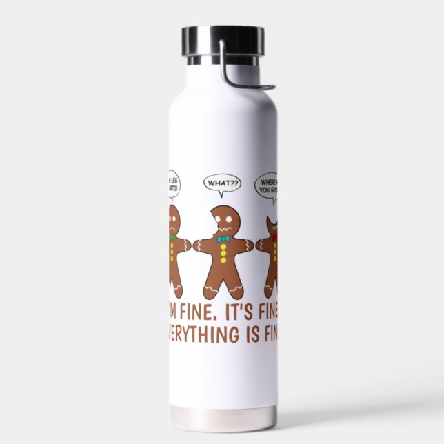 Gingerbread Everything is Fine Funny Water Bottle (Left)