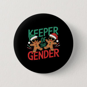 Gingerbread Gender Reveal Keeper Of The Gender Chr Button