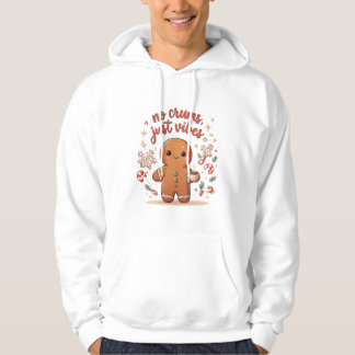 Gingerbread Holiday Vibes Cozy Christmas Hoodie