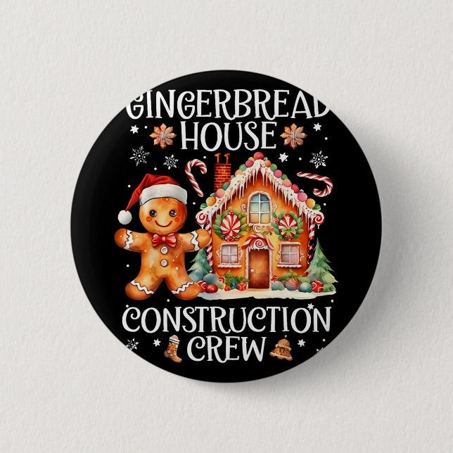 Gingerbread House Construction Crew Cookie King Ch Button (Front)