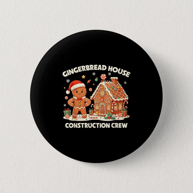 Gingerbread House Construction Crew Kids Men Women Button (Front)