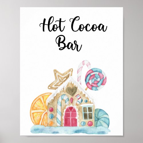 Gingerbread house _ Hot cocoa bar Poster