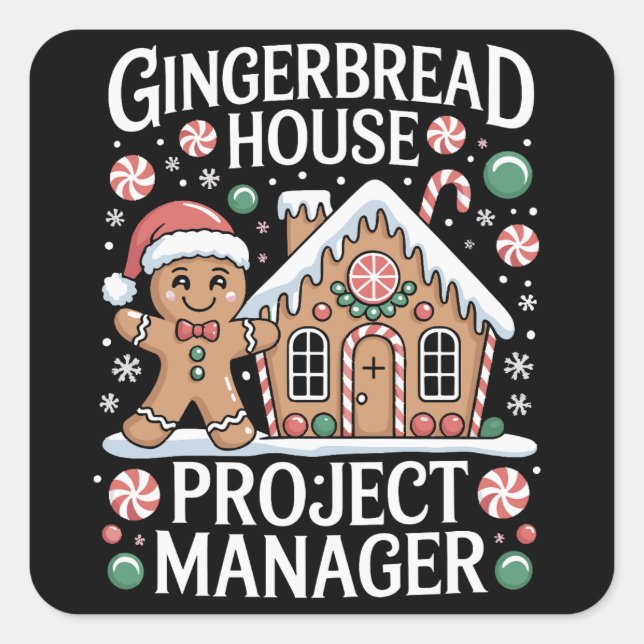 Gingerbread House Project Manager Cookie Baking  Square Sticker (Front)