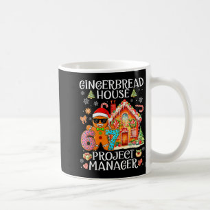 Gingerbread House Project Manager Decorating Bakin Coffee Mug
