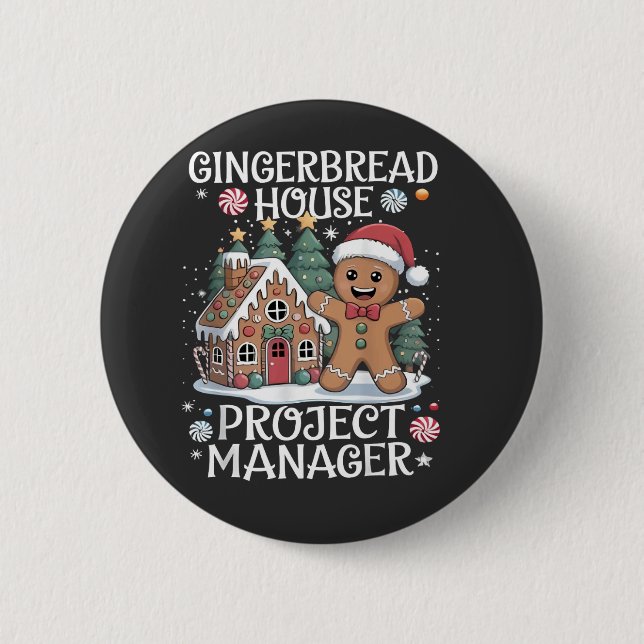 Gingerbread House Project Manager Funny Christmas Button (Front)