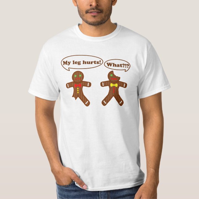 Gingerbread Humor T-Shirt (Front)