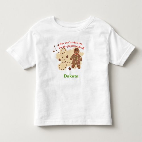 Gingerbread Kid You Cant Catch Me Toddler T_shirt