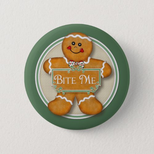Gingerbread Man _ Bite Me Pinback Button