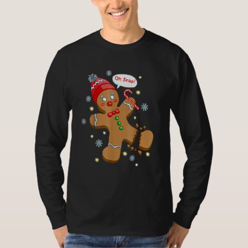 Gingerbread Man Cookie X Mas Oh Snap Funny Cute Ch T_Shirt