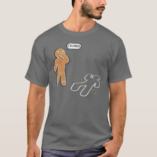 Gingerbread man  'CRUMBS' Funny T-shirt