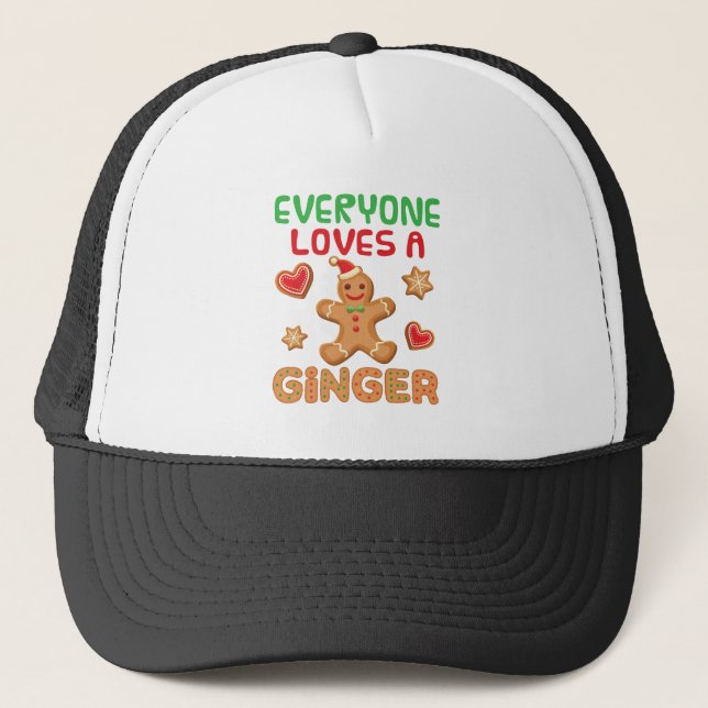 Gingerbread Man Everyone Loves a Ginger Trucker Hat (Front)