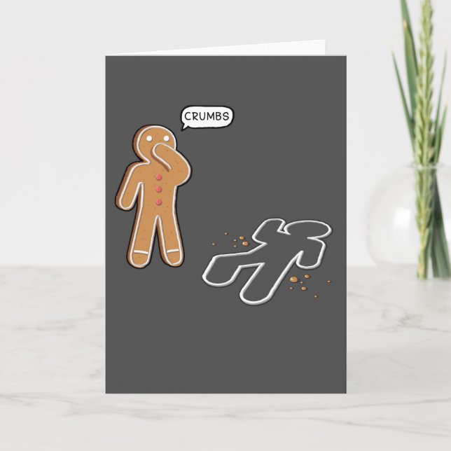 Gingerbread man Ironic Crime scene 'CRUMBS' Holiday Card (Front)