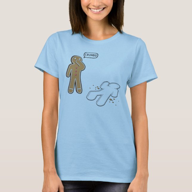 Gingerbread man Ironic Crime scene 'CRUMBS' T-Shirt (Front)