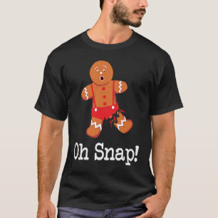 Gingerbread Man Oh Snap and Cute Christmas T-Shirt