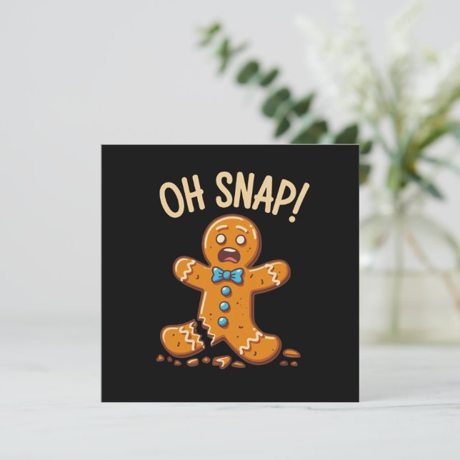 Gingerbread Man Oh Snap Christmas Cookie Baking Holiday Card (Standing Front)