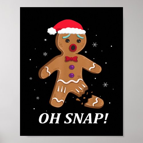 Gingerbread Man Oh Snap Christmas Cookie Costume B Poster