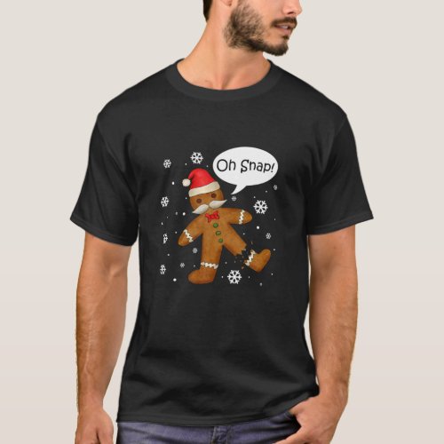 Gingerbread Man Oh Snap Christmas Cookie Costume B T_Shirt