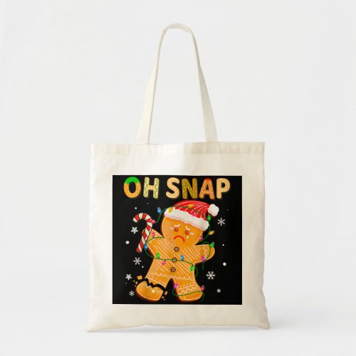 Gingerbread Man Oh Snap Christmas Cookie Costume B Tote Bag
