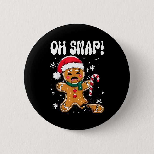 Gingerbread Man Oh Snap Christmas Funny Cookie Bak Button (Front)