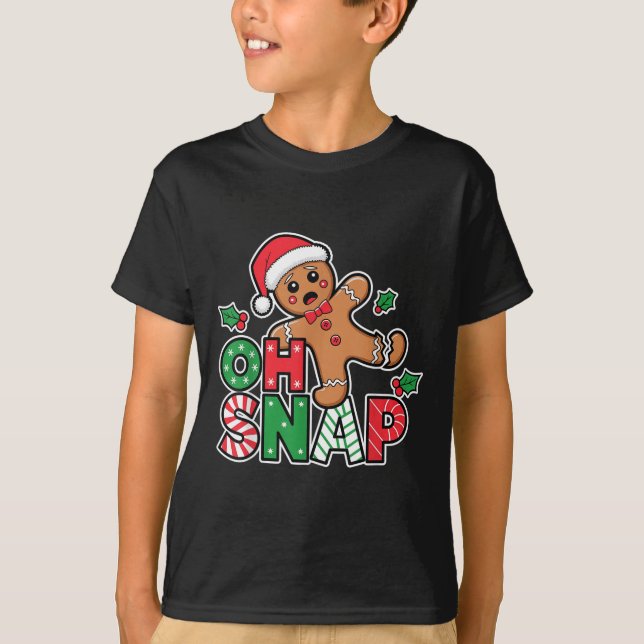 Gingerbread Man Oh Snap Christmas Funny Cookie Bak T-Shirt (Front)