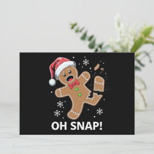 Gingerbread Man Oh Snap Christmas Funny Cookie Holiday Card