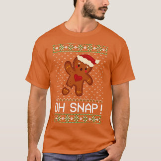 Gingerbread Man Oh Snap Christmas T-Shirt