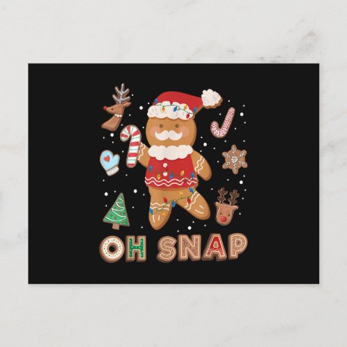 Gingerbread Man Oh Snap Funny Christmas Cookie Bak Holiday Postcard