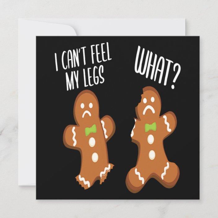 Gingerbread Men I Cant Feel My Legs Christmas Xmas Invitation 