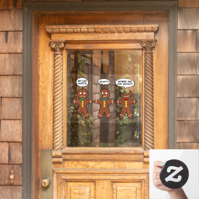 Gingerbread My Leg Hurts Christmas Humor Window Cling (Home Door)