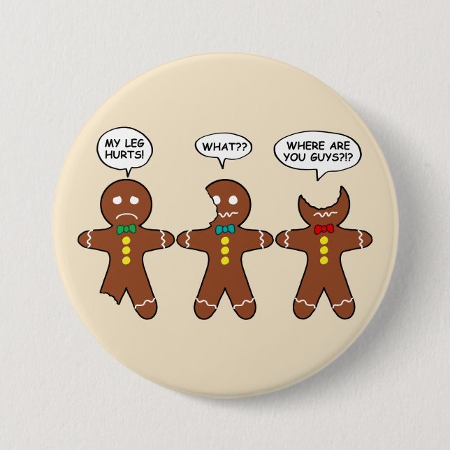 Gingerbread My Leg Hurts Humor Button (Front)