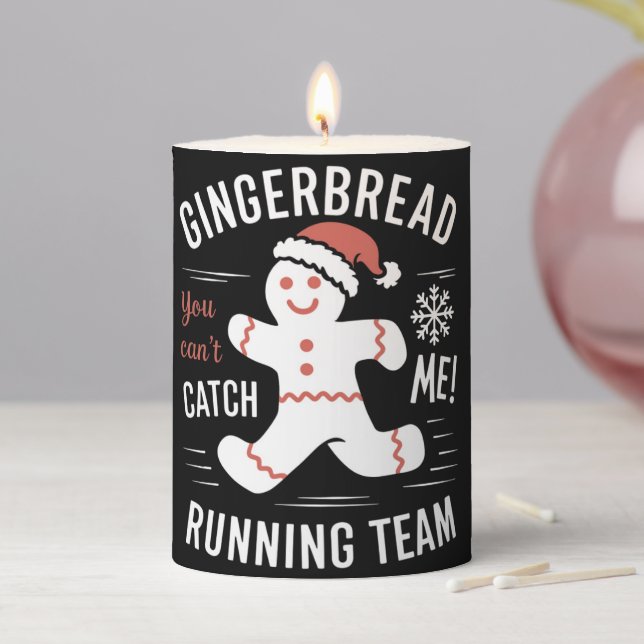 Gingerbread Running Team Christmas Humor Pillar Candle (In Situ)