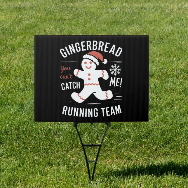 Gingerbread Running Team Christmas Humor Sign (Insitu)