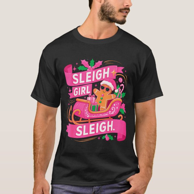 Gingerbread Sleigh Girl Nk Funny Christmas Women G T-Shirt (Front)