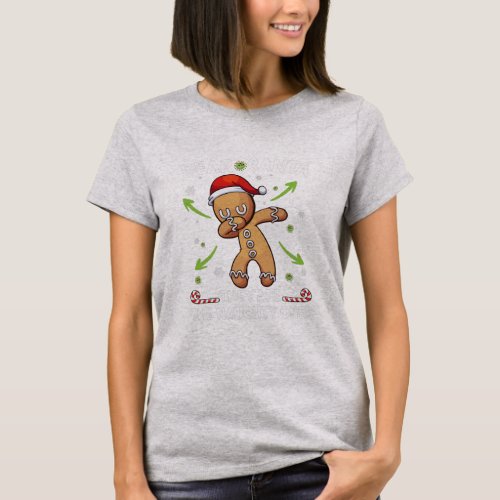 Gingerbreads Dear Santa They Are The Naughty Ones T_Shirt