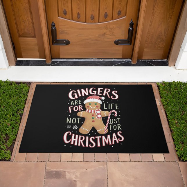 Gingers Are For Life Not Just For Christmas Funny Doormat (Outdoor)