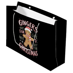 Gingers Are For Life Not Just For Christmas Funny Large Gift Bag