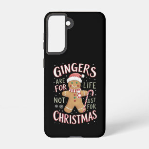Gingers Are For Life Not Just For Christmas Funny Samsung Galaxy S21 Case