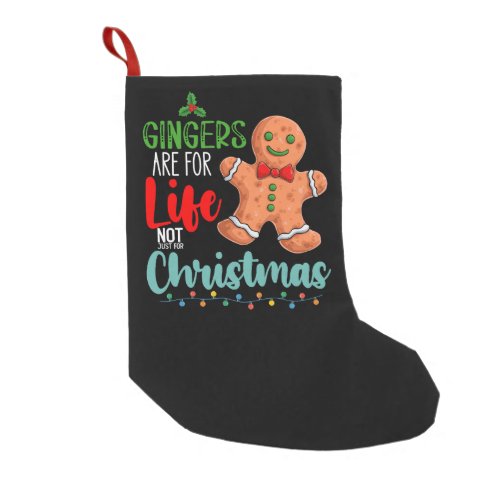 Gingers Are For Life Not Just For Christmas Small Christmas Stocking