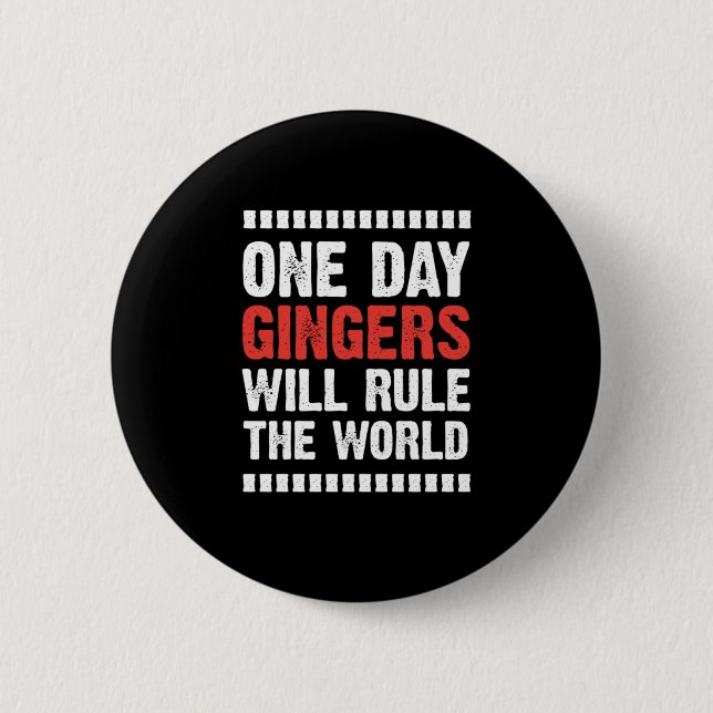Gingers Will Rule The World Red Hair Redhead Redhe Button (Front)